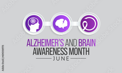 Alzheimer's and Brain awareness month is observed every year in June. it is an irreversible, progressive brain disorder that slowly destroys memory and thinking skills. Vector illustration