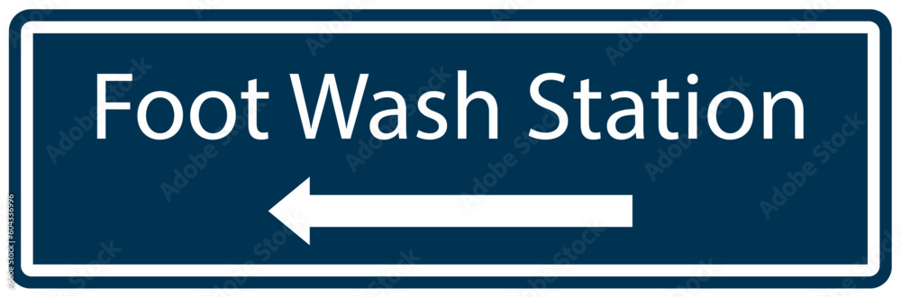 Foot wash sign and labels wash station