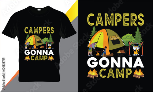 Camping creative t-shirt design vector, Adventure t-shirt design, Outdoor t shirt design,print, Camping logo design vector illustration,CAMPERS GONNA CAMP