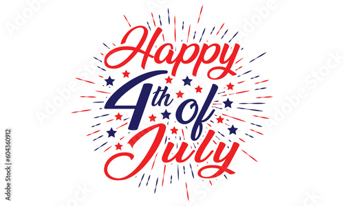 Fourth of July Independence Day America T shirt Design Vector Illustration. Happy Independence day USA 4 th July in United States of America. Vector illustration. EPS 10