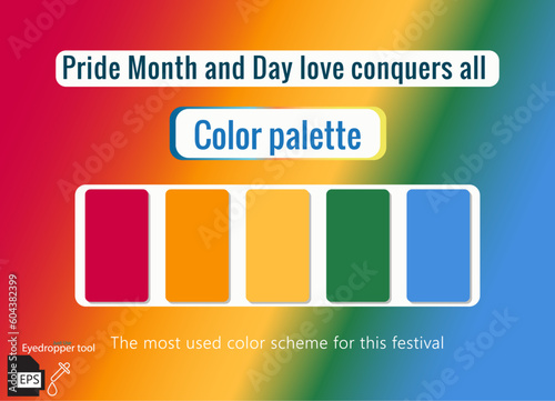 Pride Month and Day love conquers all , Color palette, color scheme