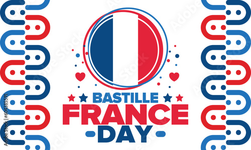 Bastille Day in France. National happy holiday, celebrated annual in July 14. French flag. France independence and freedom. Patriotic elements. Festive design. Vector poster illustration