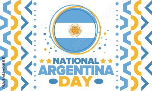Argentina National Day. Happy holiday. Independence and freedom day. Celebrate annual. Argentina flag. Patriotic argentine design. Poster, card, banner, template, background. Vector illustration