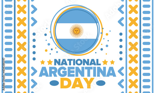 Argentina National Day. Happy holiday. Independence and freedom day. Celebrate annual. Argentina flag. Patriotic argentine design. Poster, card, banner, template, background. Vector illustration