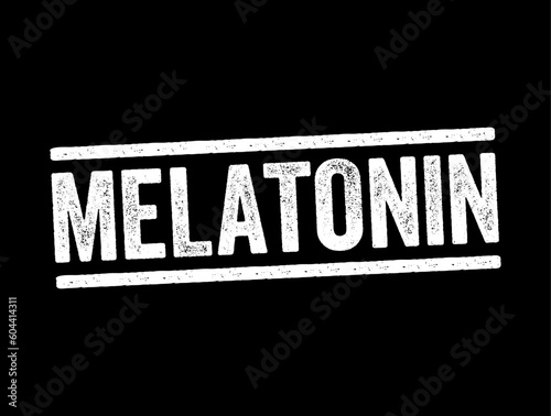 Melatonin is a hormone that your brain produces in response to darkness, text concept stamp