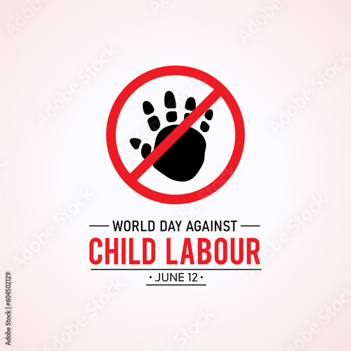 World day against child labour is observed every year in june 12. Vector template for banner, greeting card, poster with background. Vector illustration.