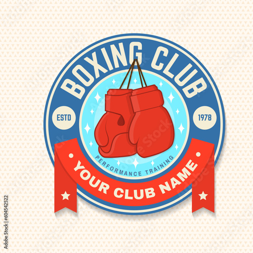 Boxing club badge, logo, patch design. Vector illustration. For Boxing sport club emblem, sign, patch, shirt, template. Vintage retro patch, label, sticker with with boxing gloves silhouette.