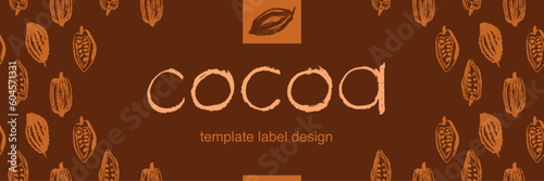 Chocolate banner template with cocoa beans pattern seamless with cacao bean hand drawn illustrations. Chocolate packaging design, cocoa powder label, organic cacao butter backdrop. Cocoa cosmetics.