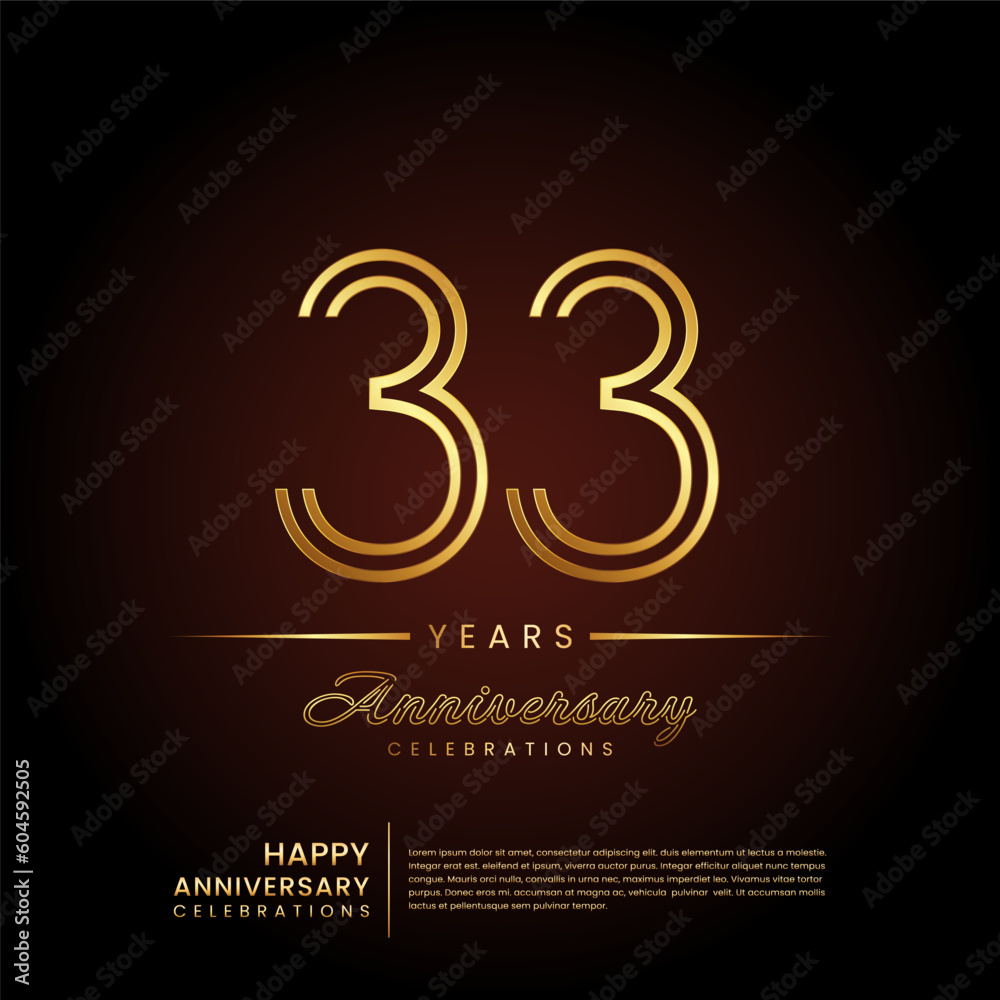 33 years anniversary, anniversary template design with double line number and golden text for birthday celebration event, invitation, banner poster, flyer, and greeting card, vector template 33 years anniversary, anniversary template design with double line number and golden text for birthday celebration event, invitation, banner poster, flyer, and greeting card, vector template