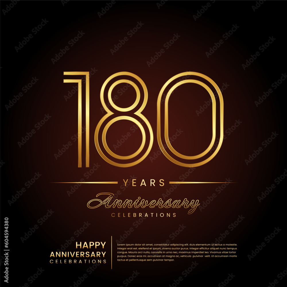 180 years anniversary, anniversary template design with double line number and golden text for birthday celebration event, invitation, banner poster, flyer, and greeting card, vector template 180 years anniversary, anniversary template design with double line number and golden text for birthday celebration event, invitation, banner poster, flyer, and greeting card, vector template