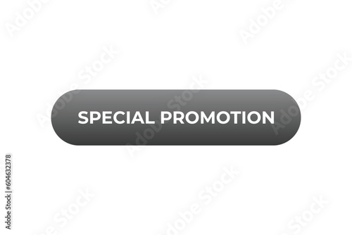 Special Promotion Button. Speech Bubble, Banner Label Special Promotion