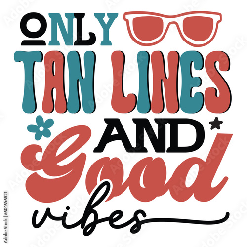 Only tan lines and good vibes  Retro SVG