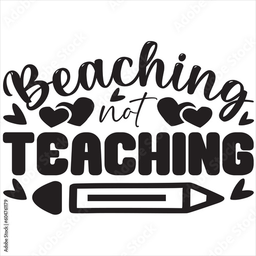 Beaching not teaching