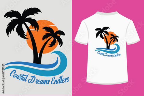 Coastal Dreams, Endless,T-Shirt Design