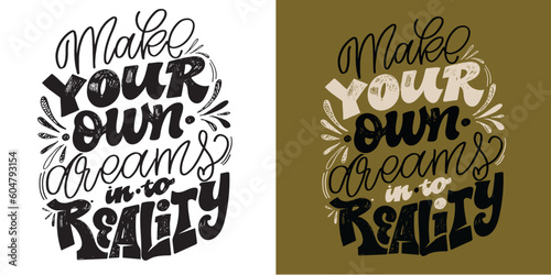 Handwritten letterin quote. Hand drawn unique typography design element for greeting cards, decoration, prints and posters, tee design
