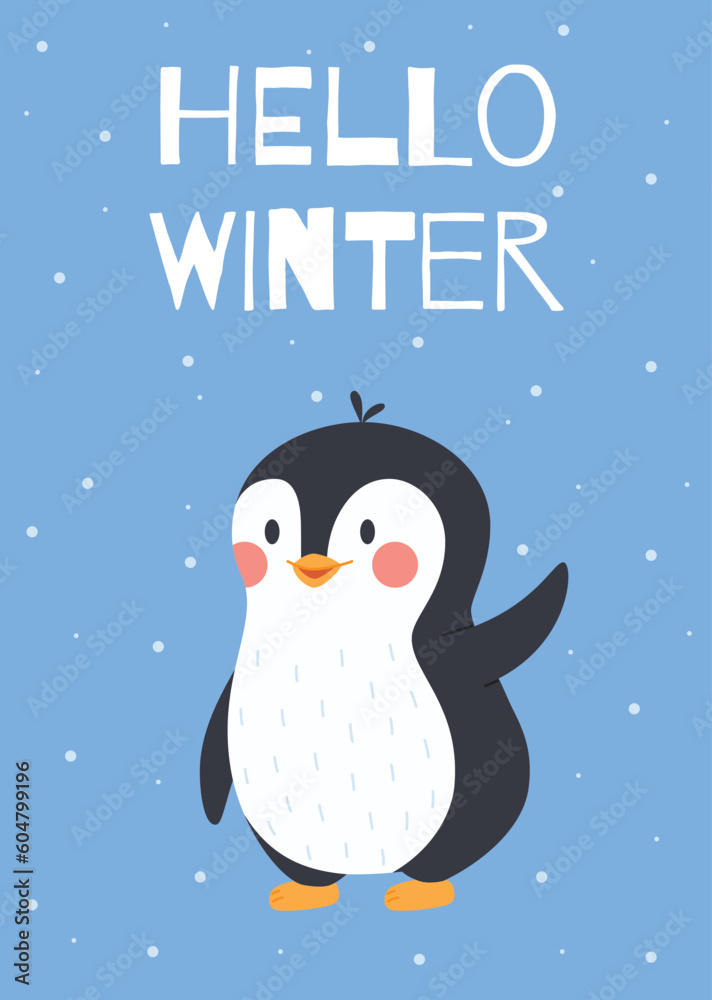 Hello winter card or poster layout with penguin, flat vector illustration.