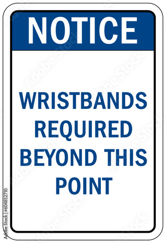 Pool pass required sign and labels wristbands required beyond this point
