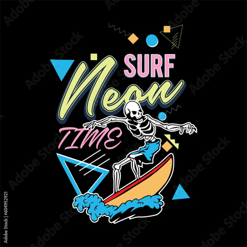 Surf neon time typographic illustration slogan with surfing for t shirt print,Tee graphic design. 