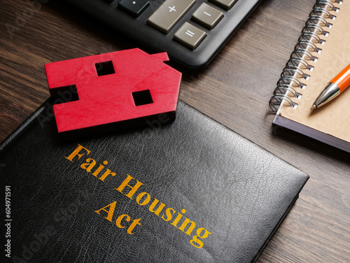 Model of home on the Fair housing act FHA book.