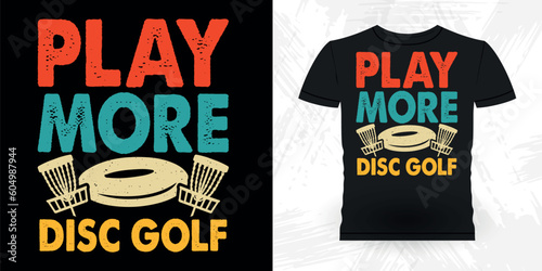 Funny Disc Golfing Retro Vintage Disc Golf Player T-shirt Design
