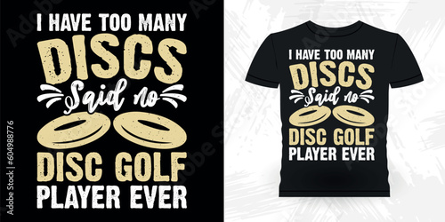 Funny Disc Golfing Retro Vintage Disc Golf Player T-shirt Design