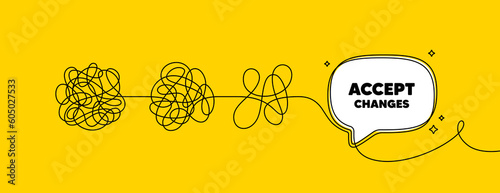 Accept changes motivation message. Simplify complex process with speech bubble. Motivational slogan. Inspiration text. Accept changes speech bubble message. Tangle chaos. Easy solution. Vector