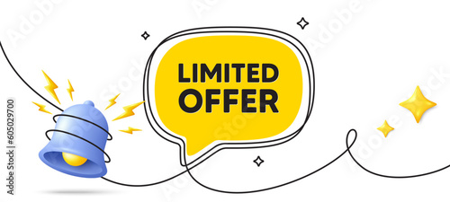 Limited offer tag. Continuous line art banner. Special promo sign. Sale promotion symbol. Limited offer speech bubble background. Wrapped 3d bell icon. Vector