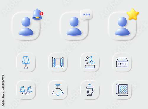 Mattress, Table lamp and Open door line icons. Placeholder with 3d star, reminder bell, chat. Pack of Sconce light, Square area, Latte icon. Latex mattress, Ceiling lamp pictogram. Vector