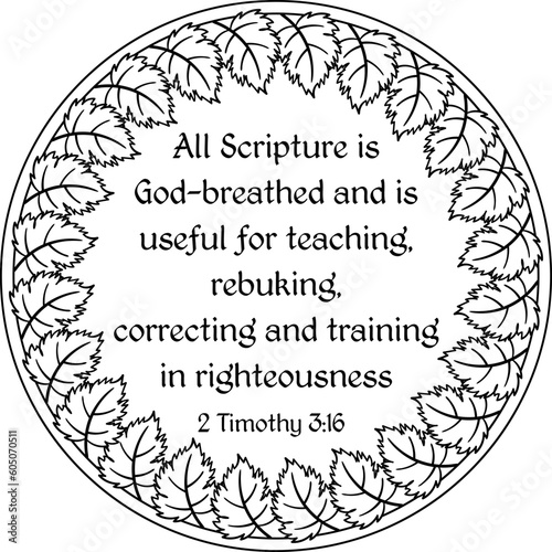 Black linear 2 Timothy 3:16 bible verse mandala with grape leafs