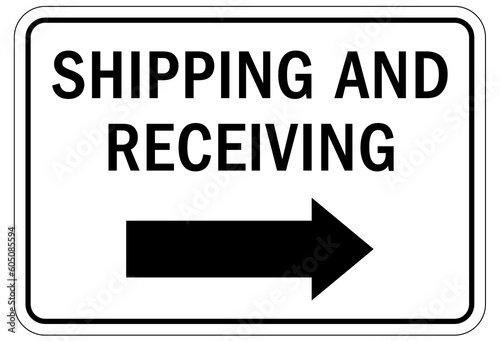 Shipping and receiving sign and labels