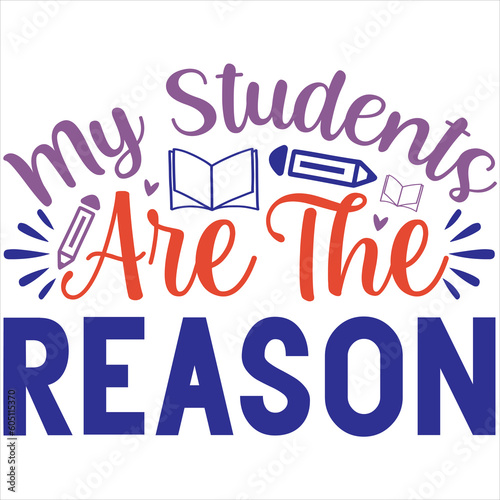 My Students are the reason