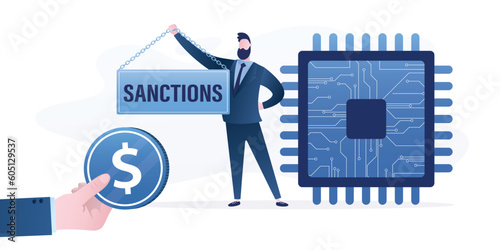 Restrictions on purchase and use of semiconductors and electronic components. Big microchip. Politician hold placard - sanctions. Trade and political wars between countries and corporations