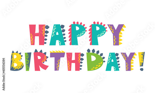 Vector inscription in the style of dinosaurs. The inscription Happy Birthday. 