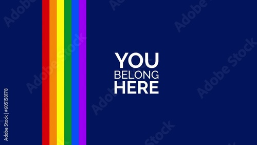 LGBT Pride Month concept. LGBT Pride Month Banner. You belong here Text animation  