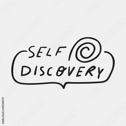 Self discovery. Hand drawn badge. Lettering. Graphic design for social media. Vector illustration.