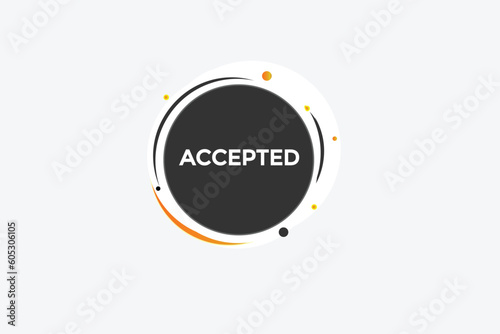 accepted vectors, sign, level bubble speech accepted 
