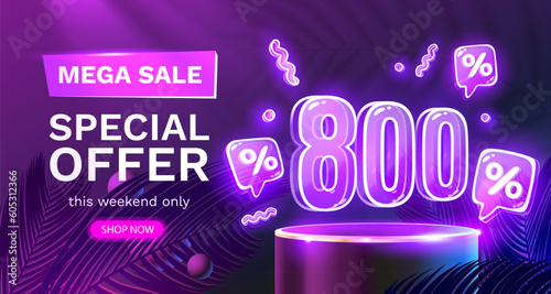Mega sale special offer, Neon 800 off sale banner. Sign board promotion. Vector illustration