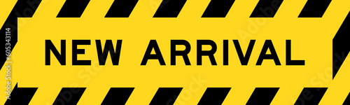 Yellow and black color with line striped label banner with word new arrival