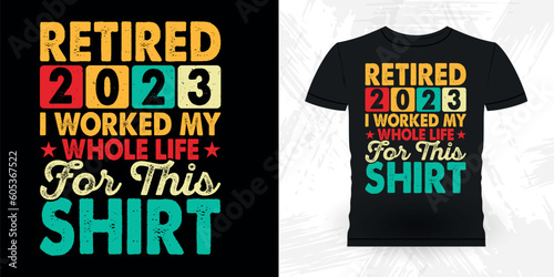 Funny Retirement Pension Retired Retro Vintage Retirement T-shirt Design