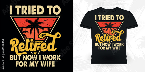 Funny Retirement Pension Retired Retro Vintage Retirement T-shirt Design