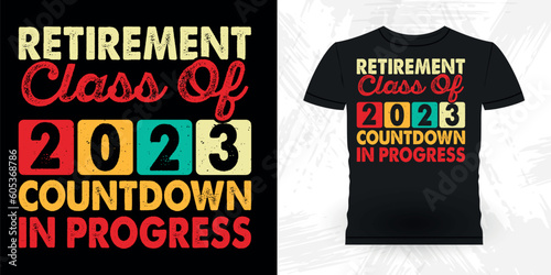 Funny Retirement Pension Retired Retro Vintage Retirement T-shirt Design
