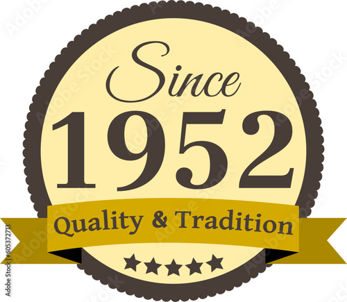 Since 1952 Quality and Tradition, decorated vector file