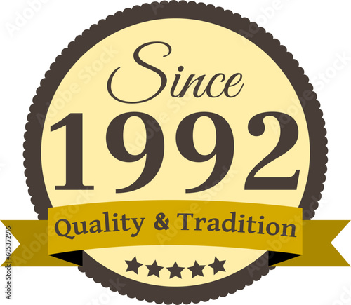 Since 1992 Quality and Tradition, decorated vector file