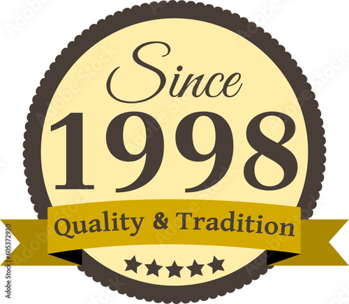 Since 1998 Quality and Tradition, decorated vector file