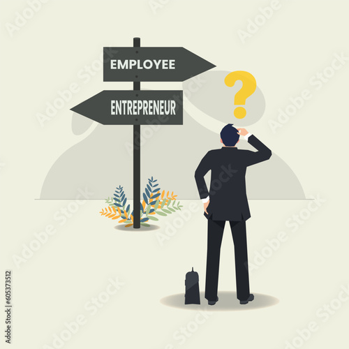 Businessman with road sign employee and entrepreneur. Choosing career way concept design vector illustration
