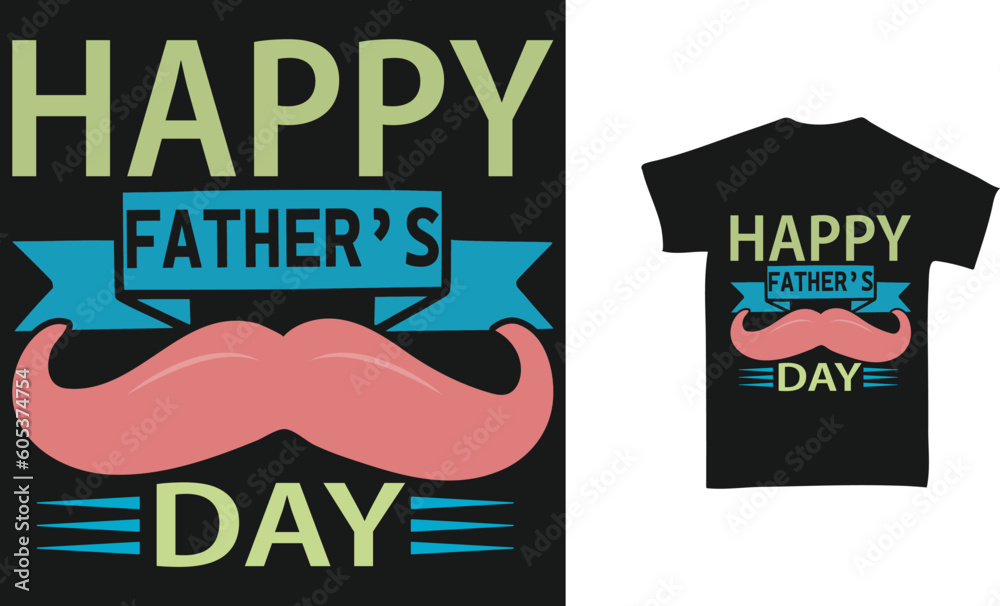 Obraz premium Father's Day T-Shirt Design