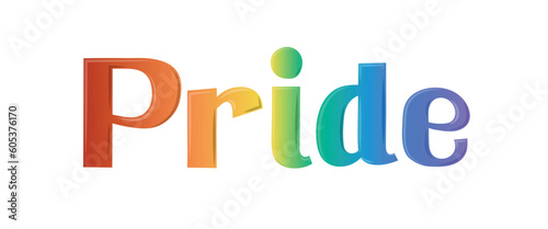 A word "Pride" with rainbow gradient color. LGBTQ Pride Month.