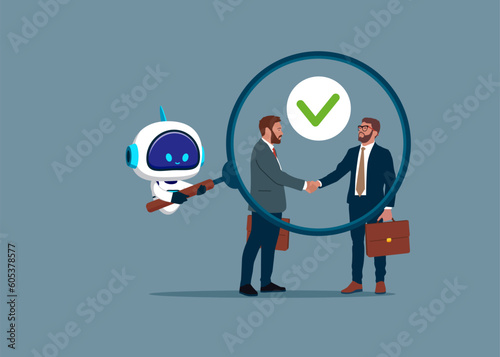 Cyborg with artificial intelligence holding magnifying glass zoom in two businessmen shake hands and agree to do business. Business transparency. Flat vector illustration.
