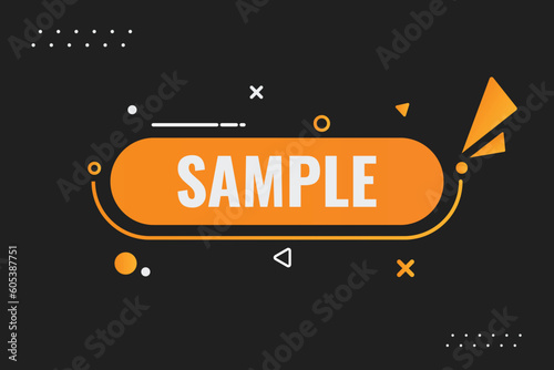 Sample Button. Speech Bubble, Banner Label Sample