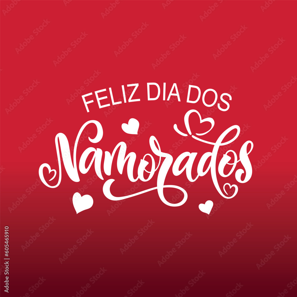 Dia Dos Namorados calligraphy hand lettering. Happy Valentines Day in  Portuguese. Brazilian holiday on June 12. Vector template for greeting  card, log Stock Vector Image & Art - Alamy
